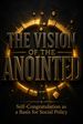 The Vision of the Anointed