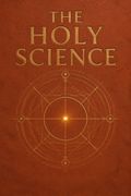 The Holy Science