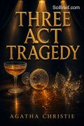 Three Act Tragedy