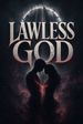 Lawless God