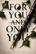 For You and Only You