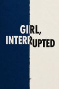 Girl, Interrupted