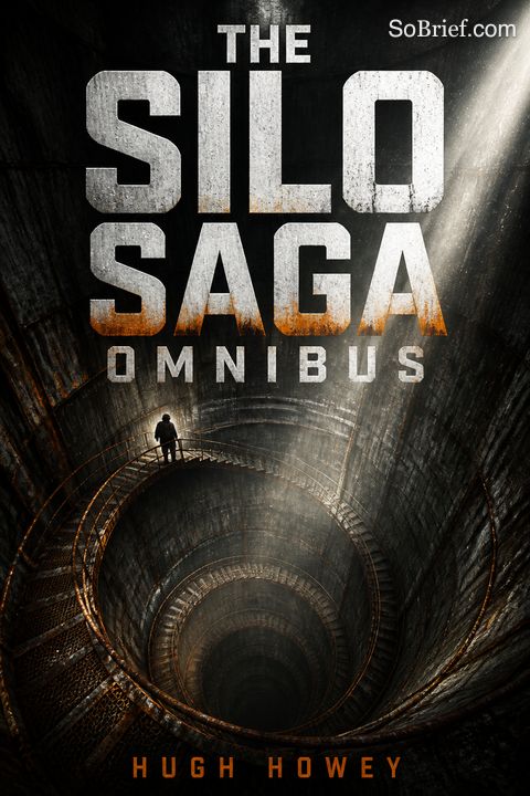 The Silo Saga Omnibus