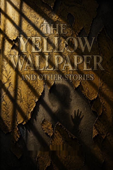 The Yellow Wallpaper and Other Stories by Charlotte Perkins Gilman