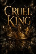 Cruel King