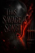 This Savage Song