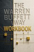 The Warren Buffett Way Workbook