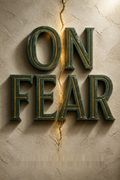 On Fear