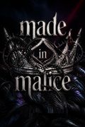 Made in Malice