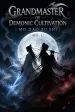 Grandmaster of Demonic Cultivation