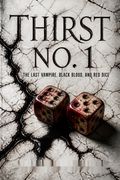 Thirst No. 1