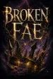 Broken Fae