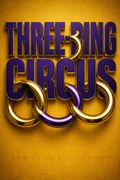 Three-Ring Circus