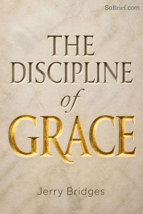 The Discipline of Grace