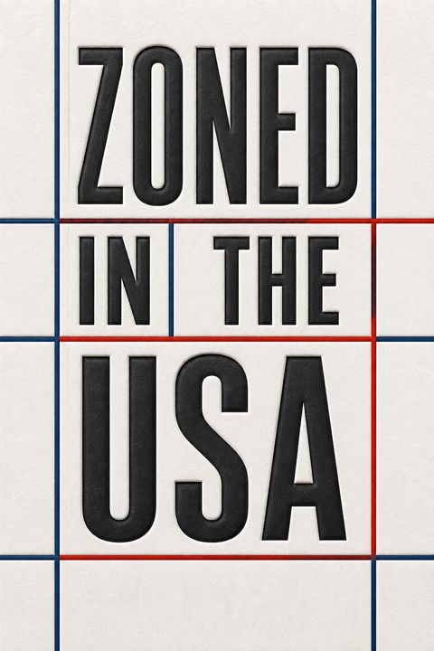 Zoned in the USA by Sonia A. Hirt