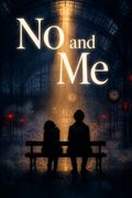 No and Me