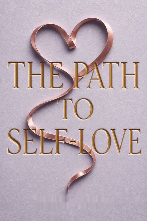 The Path to Self-Love