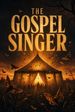 The Gospel Singer
