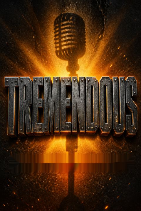 Tremendous
