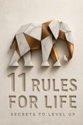 11 Rules For Life
