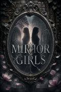Mirror Girls