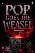 Pop Goes the Weasel