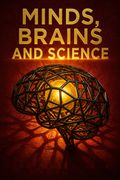 Minds, Brains and Science
