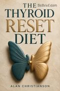 The Thyroid Reset Diet