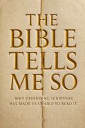 The Bible Tells Me So