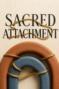 Sacred Attachment