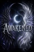 Awakened