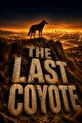 The Last Coyote