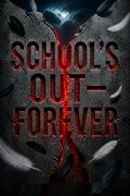 School's Out—Forever