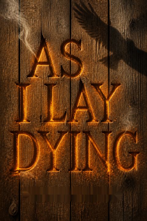 As I Lay Dying by William Faulkner