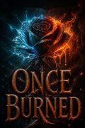 Once Burned