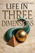 Life in Three Dimensions