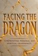 Facing the Dragon