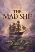 The Mad Ship