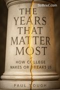 The Years That Matter Most