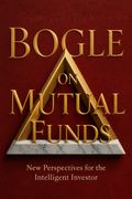 Bogle On Mutual Funds