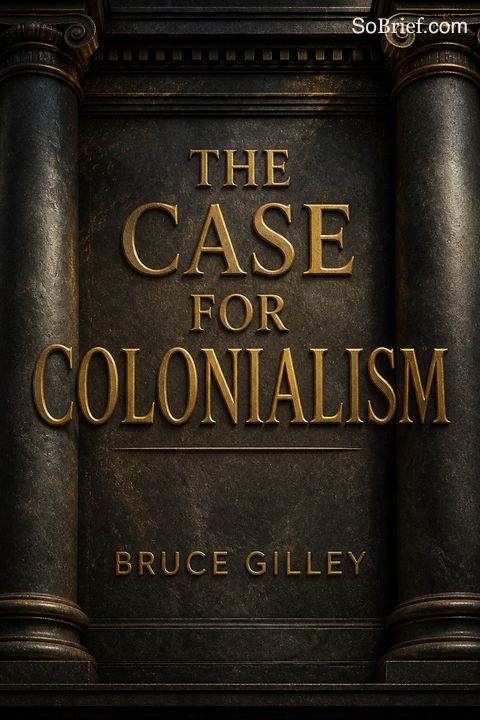The Case for Colonialism