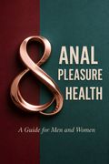 Anal Pleasure &amp; Health
