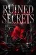 Ruined Secrets