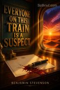 Everyone on This Train Is a Suspect