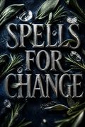 Spells for Change