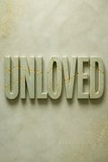 Unloved