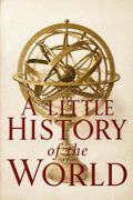 A Little History of the World
