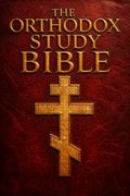 The Orthodox Study Bible