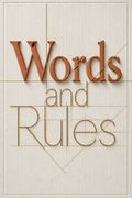 Words and Rules