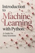 Introduction to Machine Learning with Python
